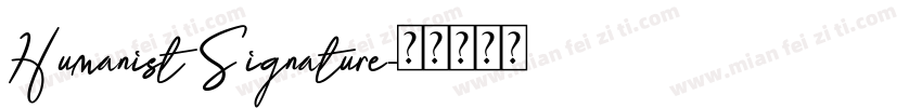 Humanist Signature字体转换